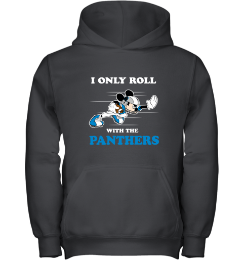 NFL Mickey Mouse I Only Roll With Carolina Panthers Youth Hoodie