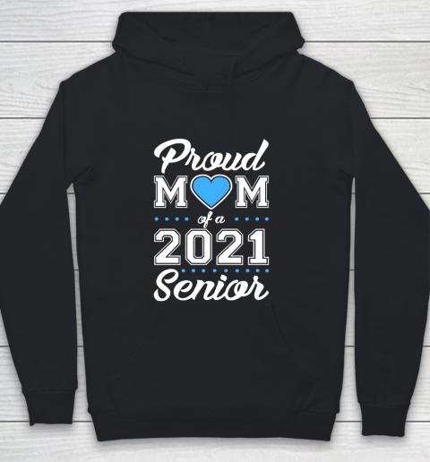 Proud Mom of a 2021 Senior Youth Hoodie