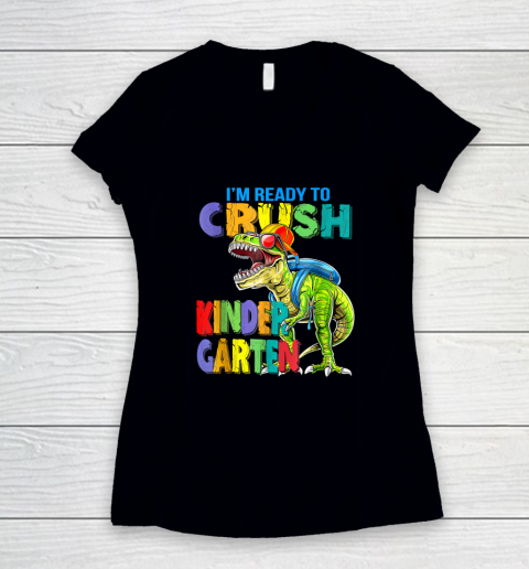 I'm Ready To Crush Kindergarten Back To School Dinosaur Women's V-Neck T-Shirt