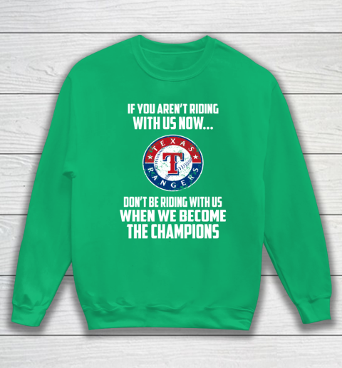 MLB Texas Rangers Baseball We Become The Champions Sweatshirt 5