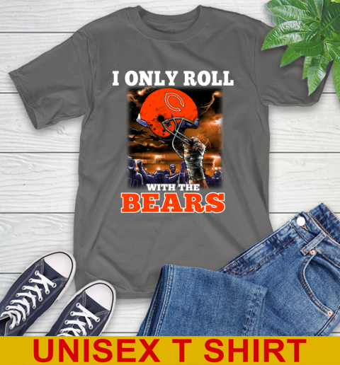 Chicago Bears NFL Football I Only Roll With My Team Sports T-Shirt 10