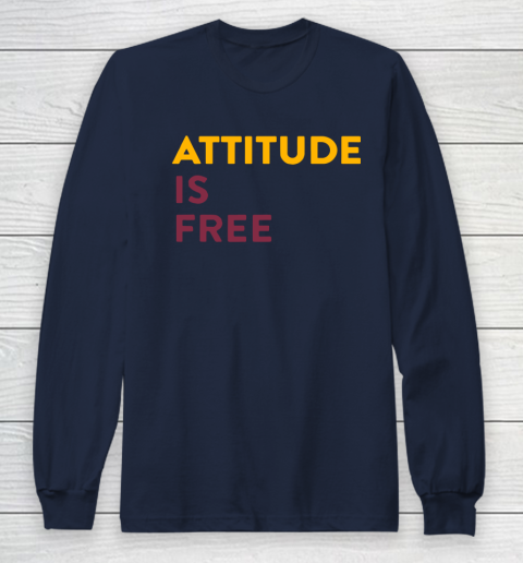 Attitude Is Free Long Sleeve T-Shirt 2