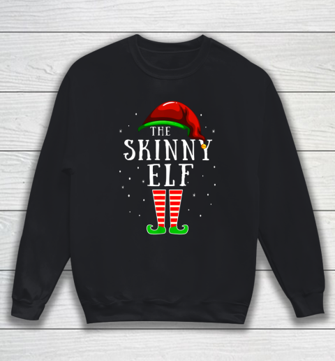 Skinny Elf Matching Family Group Christmas Party Pajama Sweatshirt