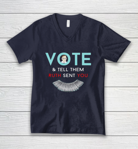 Vote Tell Them Ruth Sent You Notorious RBG V-Neck T-Shirt 2