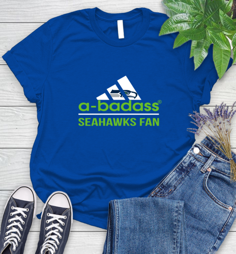Seattle Seahawks NFL Football A Badass Adidas Adoring Fan Sports Women's T-Shirt 12