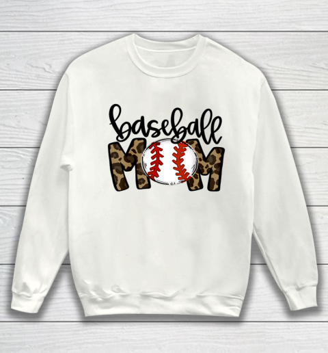 Baseball Mom Leopard Funny Softball Mom Shirt Mother s Day Sweatshirt