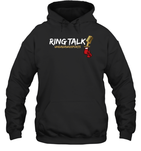 Ryan Garcia Ring Talk Undadawgsports Hoodie