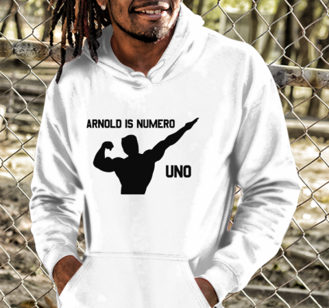 Unisex Arnold is numero uno Hoodie