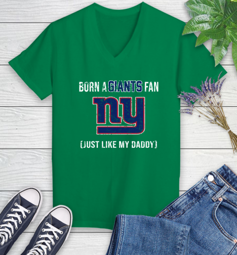 NFL New York Giants Football Loyal Fan Just Like My Daddy Shirt Women's V-Neck T-Shirt 4