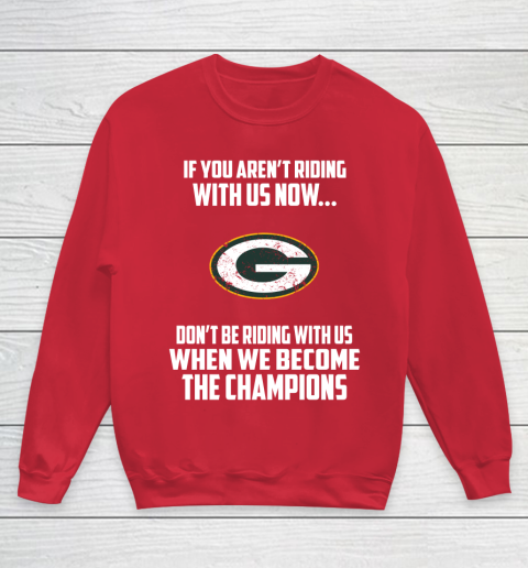 NFL Green Bay Packers Football We Become The Champions Youth Sweatshirt 7