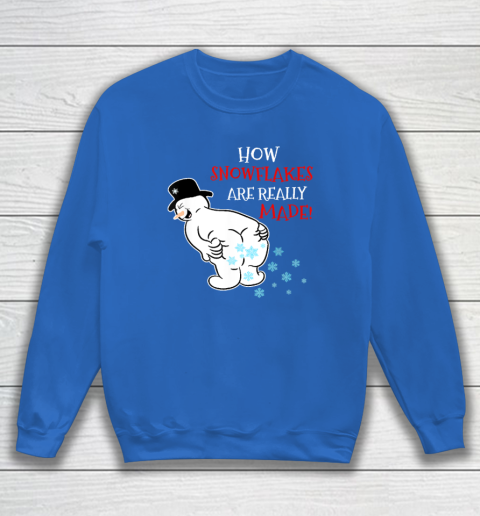 Funny Snowman How Snowflake Are Really Made Christmas Cutome Sweatshirt 5