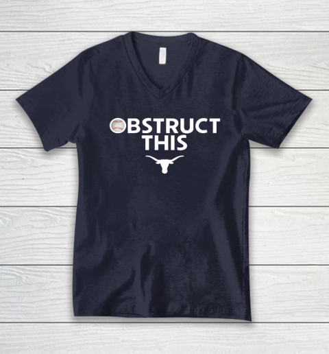 Obstruct This Texas Longhorns Softball 2025 V-Neck T-Shirt 2