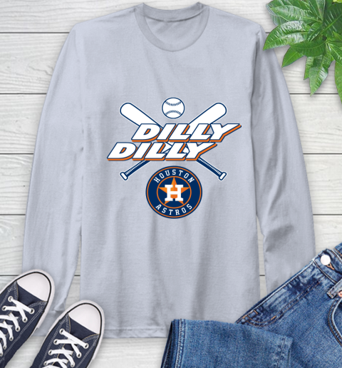 MLB Houston Astros Dilly Dilly Baseball Sports Long Sleeve T-Shirt 6