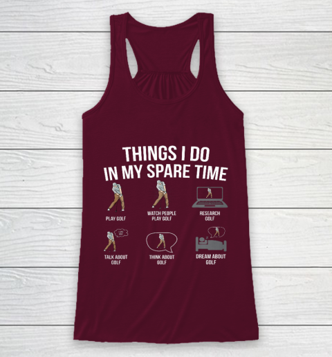 Mens 6 Things I Do In My Spare Time Funny Golf Player Novelty Racerback Tank 2