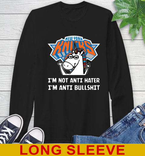 New York Knicks NBA Basketball Unicorn I'm Not Anti Hater I'm Anti Bullshit Long Sleeve T-Shirt 2