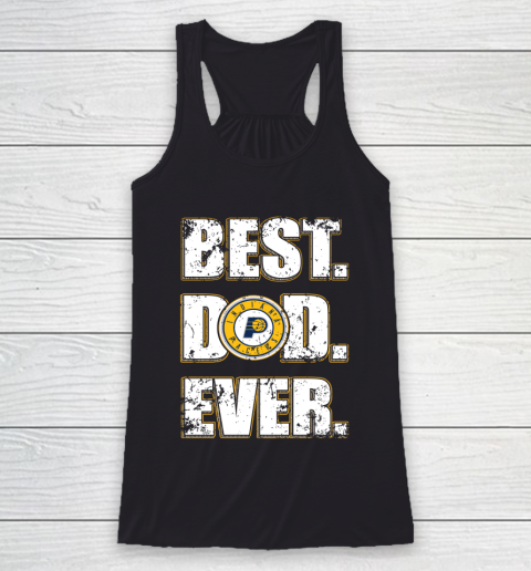 NBA Indiana Pacers Basketball Best Dad Ever Family Shirt Racerback Tank