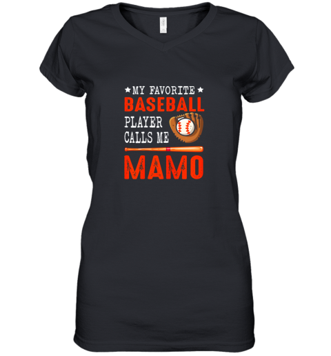 My Favorite Baseball Player Call Me Mamo Funny Women's V-Neck T-Shirt