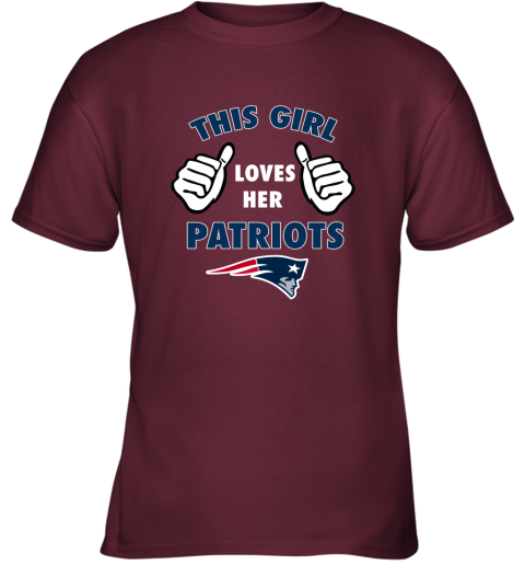 n39w this girl loves her new england patriots youth t shirt 26 front maroon
