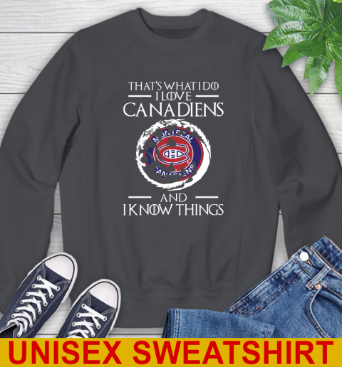 Montreal Canadiens NHL Hockey That's What I Do I Love My Team And I Know Things Game Of Thrones 31