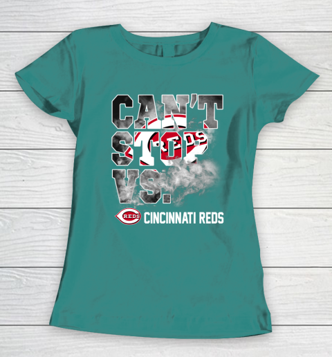 MLB Cincinnati Reds Baseball Can't Stop Vs Cincinnati Reds Women's T-Shirt 10