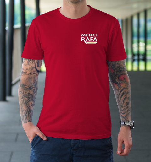 Merci Rafa T-Shirt 8