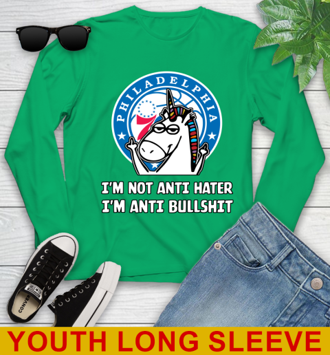 Philadelphia 76ers NBA Basketball Unicorn I'm Not Anti Hater I'm Anti Bullshit Youth Long Sleeve 7