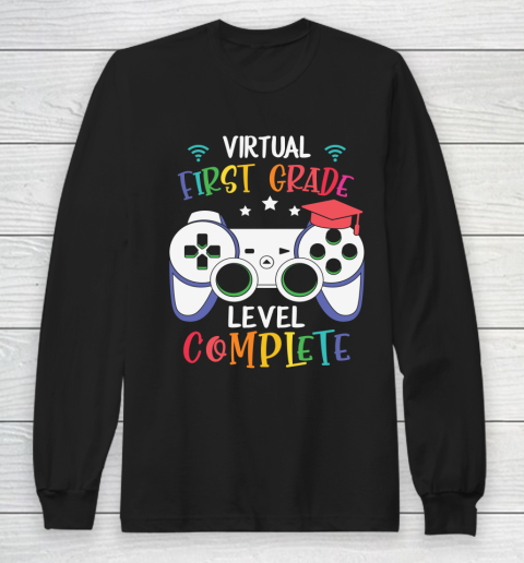 Back To School Shirt Virtual First Grade level complete Long Sleeve T-Shirt