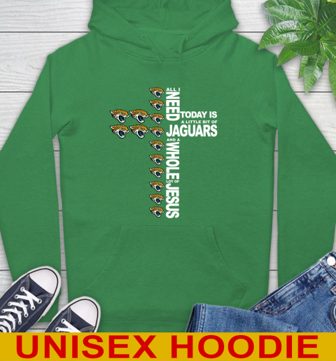 NFL All I Need Today Is A Little Bit Of Jacksonville Jaguars Cross Shirt Hoodie 8