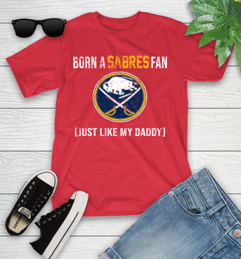 NHL Buffalo Sabres Hockey Loyal Fan Just Like My Daddy Shirt Youth T-Shirt 11