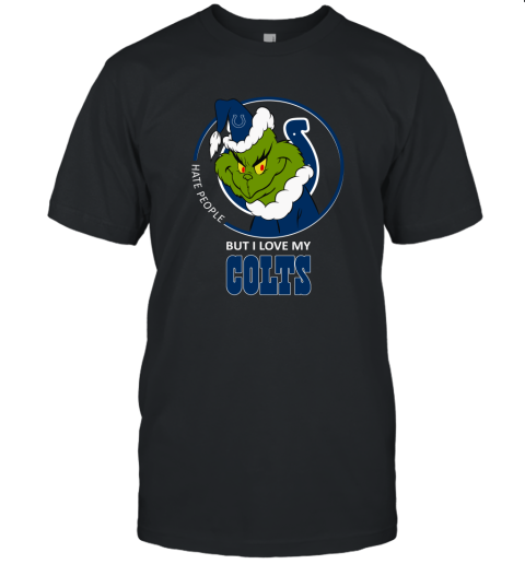 I Hate People But I Love My Indianapolis Colts Grinch NFL Unisex Jersey Tee