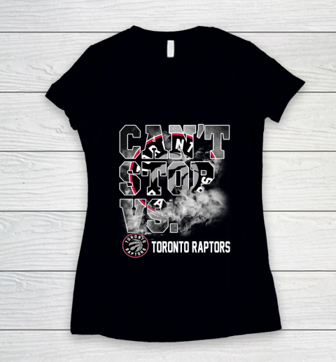 NBA Toronto Raptors Basketball Can't Stop Vs Women's V-Neck T-Shirt