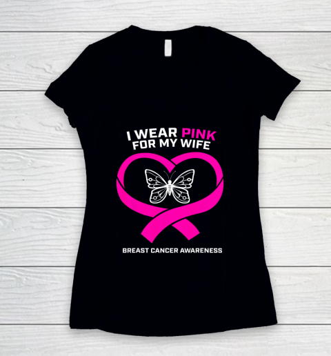 Husband Gift I Wear Pink For My Wife Breast Cancer Awareness Women's V-Neck T-Shirt