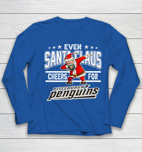 Pittsburgh Penguins Even Santa Claus Cheers For Christmas NHL Youth Long Sleeve 7