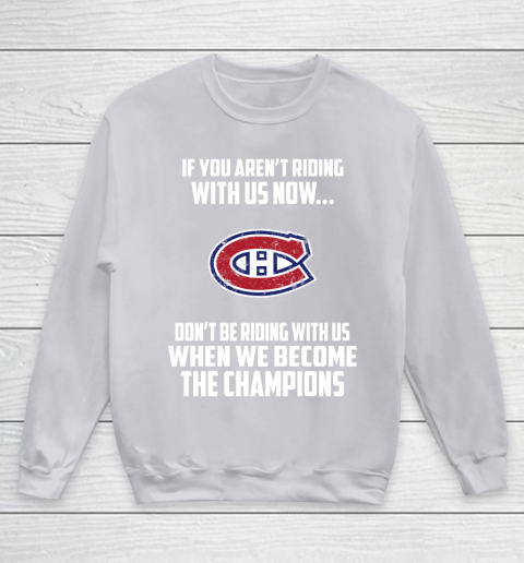 NHL Montreal Canadiens Hockey We Become The Champions Youth Sweatshirt 3