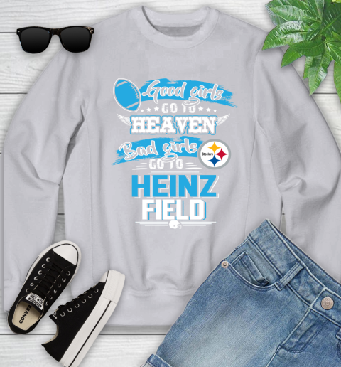 Pittsburgh Steelers NFL Bad Girls Go To Heinz Field Shirt Youth Sweatshirt 3