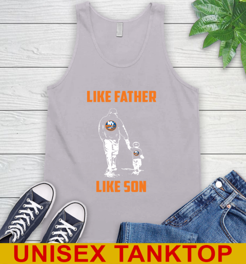 New York Islanders NHL Hockey Like Father Like Son Sports Tank Top 3