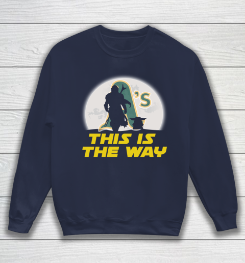 Oakland Athletics MLB Baseball Star Wars Yoda And Mandalorian This Is The Way Sweatshirt 2