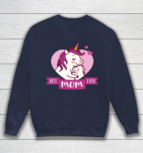Mother's Day Funny Gift Ideas Apparel  Best Mom Ever T Shirt Sweatshirt 2