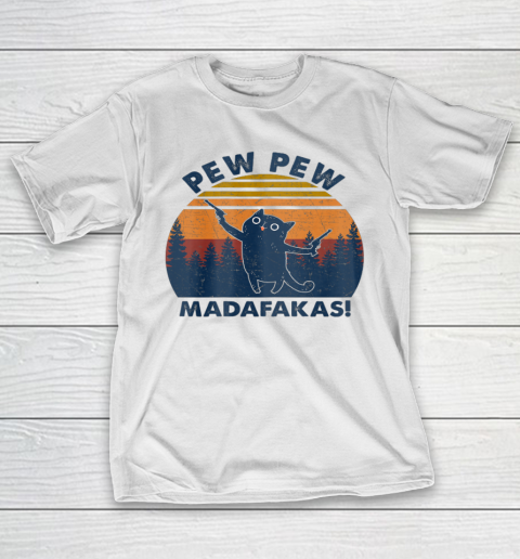 Pew Pew Madafakas Shirt Pew Guns Funny Vintage Black Cat T-Shirt