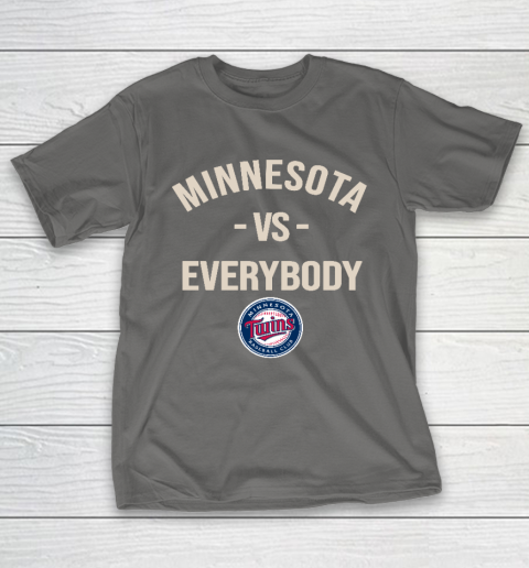 Minnesota Twins Vs Everybody T-Shirt 8