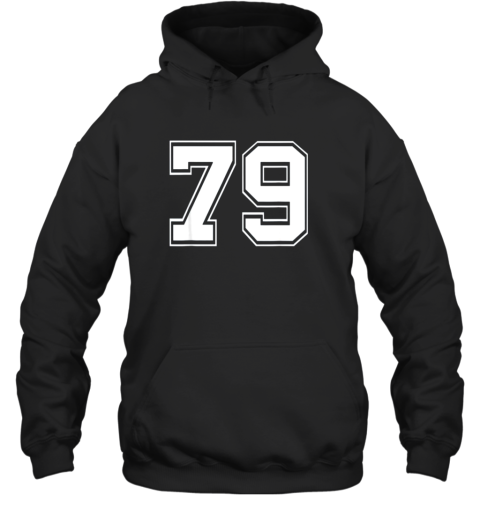 Number 79 Shirt Baseball Football Soccer Fathers Day Gift Hoodie