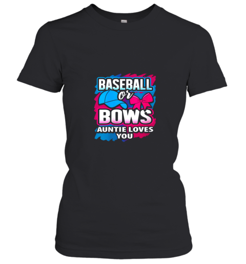 Womens Baseball Or Bows Auntie Loves You Gender Reveal Pink Or Blue Women's T-Shirt