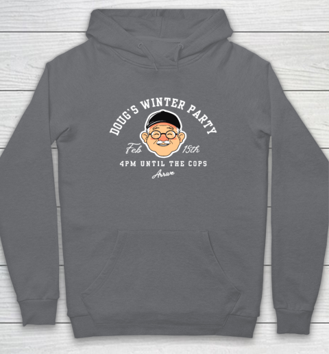 Dougs Winter Party February, Invite Winter Party Celebrate Hoodie 3