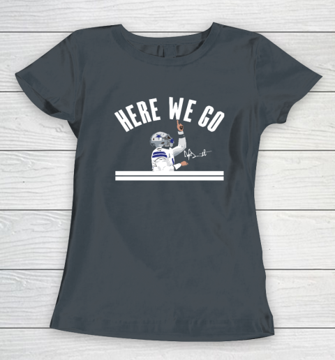 Dak Prescott Cowboys Here We Go Women's T-Shirt 3