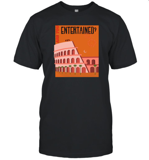Are You Entertained Russ Shop Unisex Jersey Tee