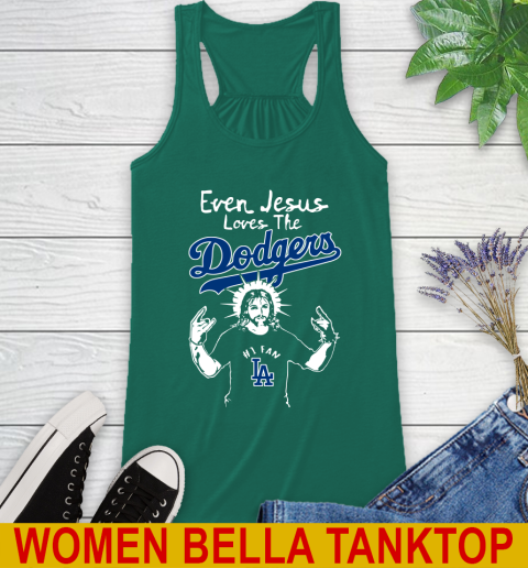 Los Angeles Dodgers MLB Baseball Even Jesus Loves The Dodgers Shirt Racerback Tank - Image 6