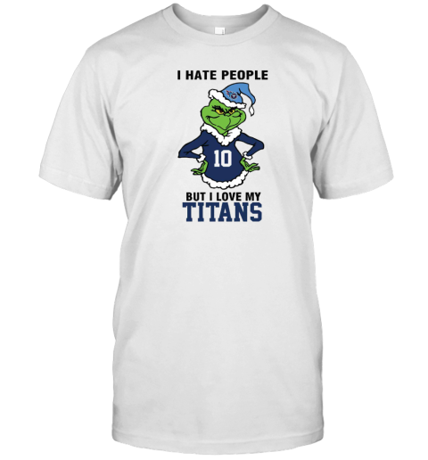 I Hate People But I Love My Titans Tennessee Titans NFL Teams T-Shirt
