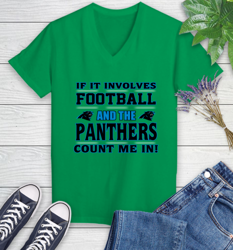 NFL If It Involves Football And The Carolina Panthers Count Me In Sports Women's V-Neck T-Shirt 5