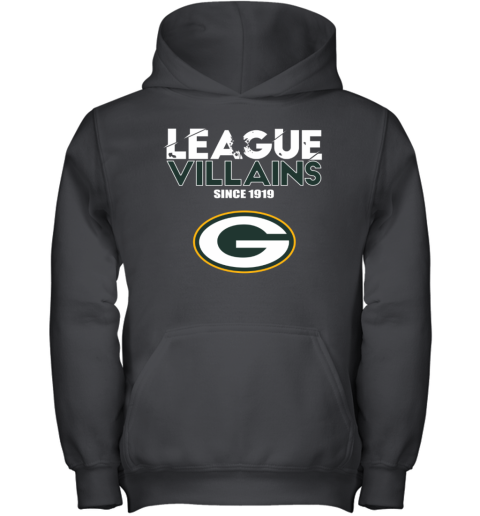 League Villains Since 1919 Green Bay Packers Youth Hoodie - Rookbrand