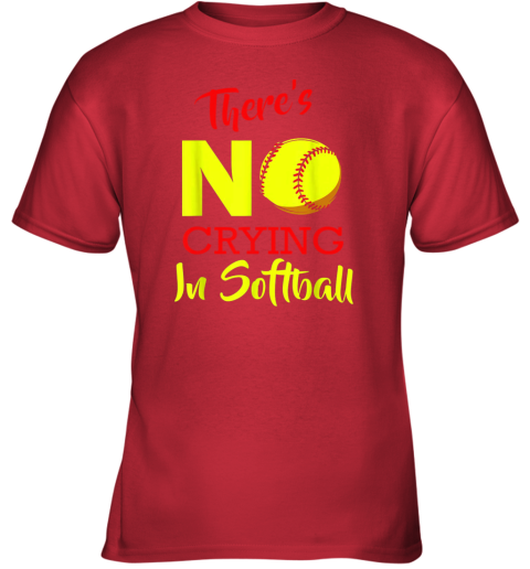 qsdl there39 s no crying in softball baseball coach player lover youth t shirt 26 front red